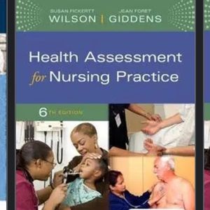 Health Assessment for Nursing Practice (6th ed.)